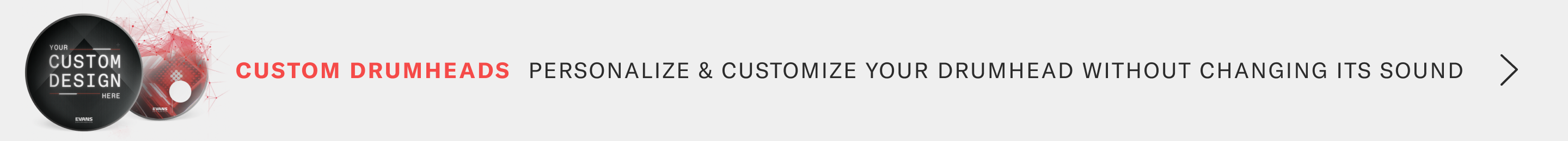 Customize your drumhead without changing its sound