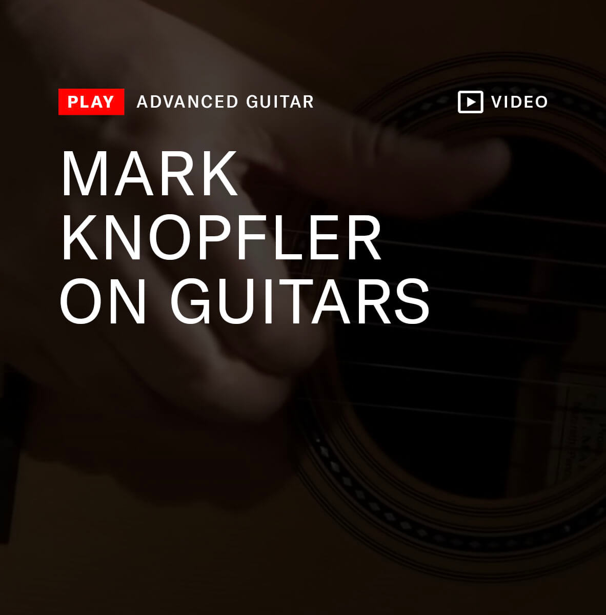 Mark Knopfler on Guitars thumbnail