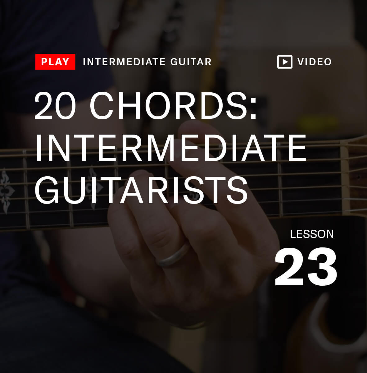 20 chords intermediate guitarists thumbnail 