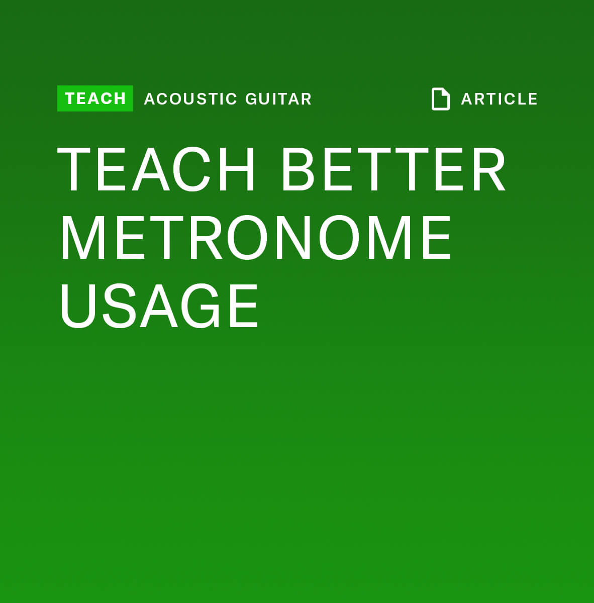 Teach better metronome usage