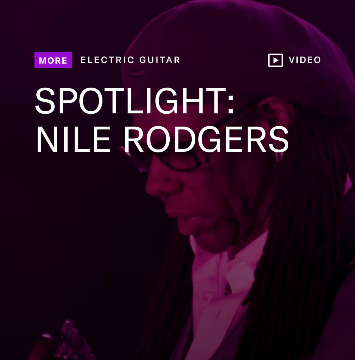 Spotlight: Nile Rodgers