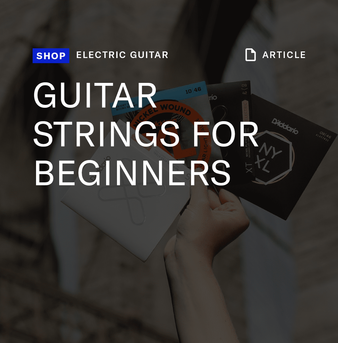 Electric guitar strings for beginners